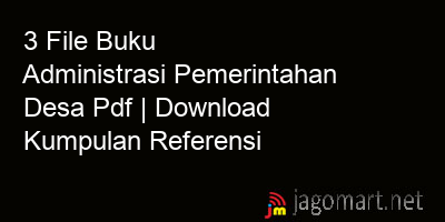 picture 3 File Buku Administrasi Pemerintahan Desa Pdf | Download Kumpulan Referensi