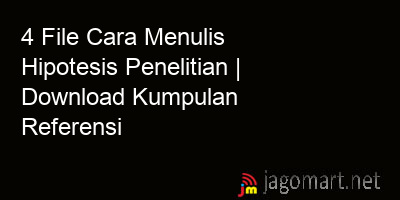 4 File Cara Menulis Hipotesis Penelitian  Download Kumpulan Referensi