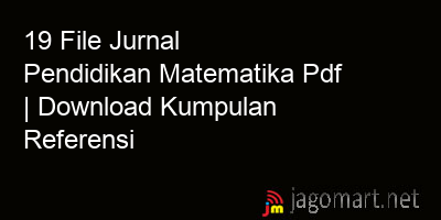 picture 19 File Jurnal Pendidikan Matematika Pdf | Download Kumpulan Referensi