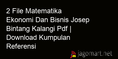 picture 2 File Matematika Ekonomi Dan Bisnis Josep Bintang Kalangi Pdf | Download Kumpulan Referensi