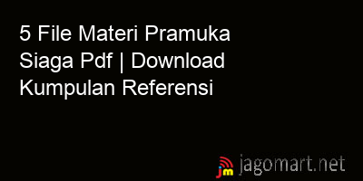 picture1 5 File Materi Pramuka Siaga Pdf | Download Kumpulan Referensi picture 5 File Materi Pramuka Siaga Pdf | Download Kumpulan Referensi