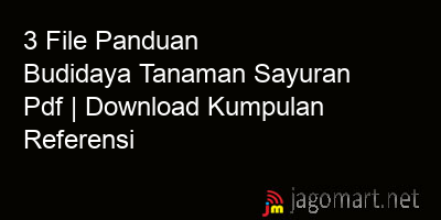 picture 3 File Panduan Budidaya Tanaman Sayuran Pdf | Download Kumpulan Referensi