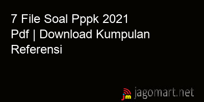 picture 7 File Soal Pppk 2021 Pdf | Download Kumpulan Referensi
