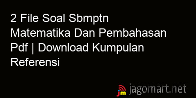 picture 2 File Soal Sbmptn Matematika Dan Pembahasan Pdf | Download Kumpulan Referensi