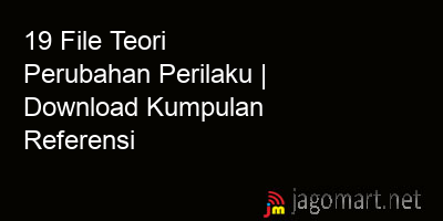 picture 19 File Teori Perubahan Perilaku | Download Kumpulan Referensi