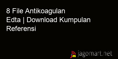 picture 8 File Antikoagulan Edta | Download Kumpulan Referensi