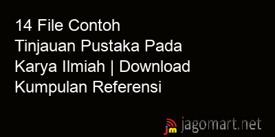 picture1 14 File Contoh Tinjauan Pustaka Pada Karya Ilmiah | Download Kumpulan Referensi picture 14 File Contoh Tinjauan Pustaka Pada Karya Ilmiah | Download Kumpulan Referensi