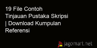 picture 19 File Contoh Tinjauan Pustaka Skripsi | Download Kumpulan Referensi