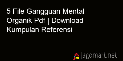 picture 5 File Gangguan Mental Organik Pdf | Download Kumpulan Referensi