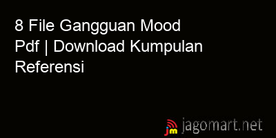 picture1 8 File Gangguan Mood Pdf | Download Kumpulan Referensi picture 8 File Gangguan Mood Pdf | Download Kumpulan Referensi