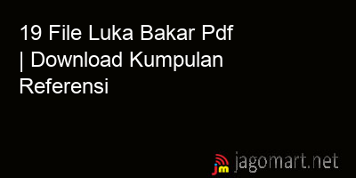 picture 19 File Luka Bakar Pdf | Download Kumpulan Referensi