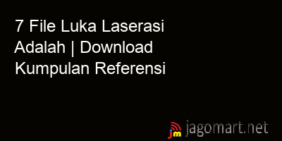 picture 7 File Luka Laserasi Adalah | Download Kumpulan Referensi
