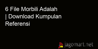 picture 6 File Morbili Adalah | Download Kumpulan Referensi