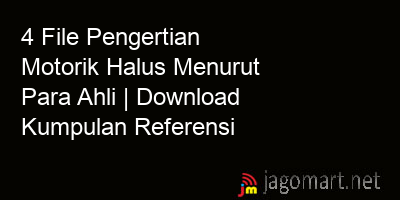 picture 4 File Pengertian Motorik Halus Menurut Para Ahli | Download Kumpulan Referensi