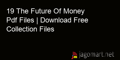 picture 19 The Future Of Money Pdf Files | Download Free Collection Files