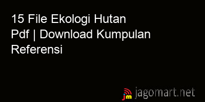 picture 15 File Ekologi Hutan Pdf | Download Kumpulan Referensi