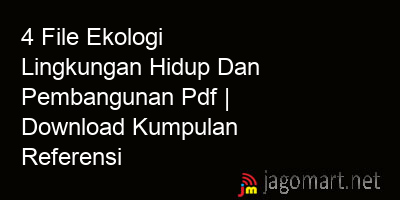 picture 4 File Ekologi Lingkungan Hidup Dan Pembangunan Pdf | Download Kumpulan Referensi