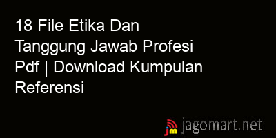 picture 18 File Etika Dan Tanggung Jawab Profesi Pdf | Download Kumpulan Referensi