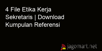 picture 4 File Etika Kerja Sekretaris | Download Kumpulan Referensi