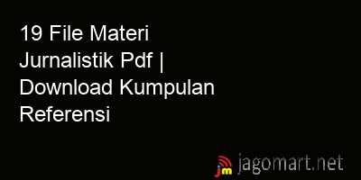 picture_19 File Materi Jurnalistik Pdf | Download Kumpulan Referensi
