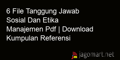 picture 6 File Tanggung Jawab Sosial Dan Etika Manajemen Pdf | Download Kumpulan Referensi