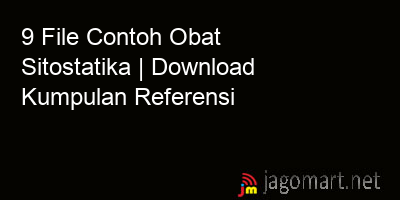 picture 9 File Contoh Obat Sitostatika | Download Kumpulan Referensi