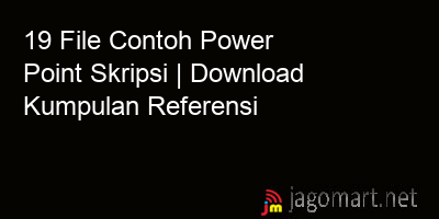 picture 19 File Contoh Power Point Skripsi | Download Kumpulan Referensi