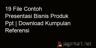 picture 19 File Contoh Presentasi Bisnis Produk Ppt | Download Kumpulan Referensi