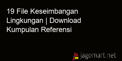 picture 19 File Keseimbangan Lingkungan | Download Kumpulan Referensi