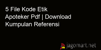 picture1 5 File Kode Etik Apoteker Pdf | Download Kumpulan Referensi picture 5 File Kode Etik Apoteker Pdf | Download Kumpulan Referensi