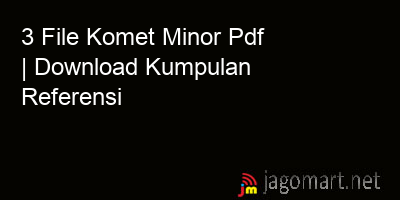 picture_3 File Komet Minor Pdf | Download Kumpulan Referensi