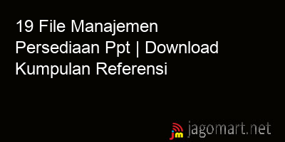 picture 19 File Manajemen Persediaan Ppt | Download Kumpulan Referensi