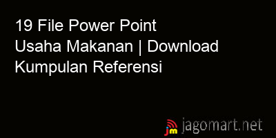 picture 19 File Power Point Usaha Makanan | Download Kumpulan Referensi