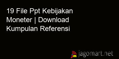 picture 19 File Ppt Kebijakan Moneter | Download Kumpulan Referensi
