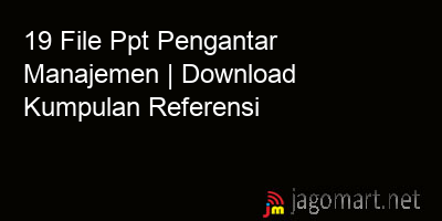 picture 19 File Ppt Pengantar Manajemen | Download Kumpulan Referensi