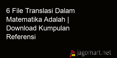 picture 6 File Translasi Dalam Matematika Adalah | Download Kumpulan Referensi