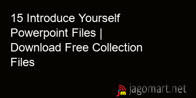picture 15 Introduce Yourself Powerpoint Files | Download Free Collection Files