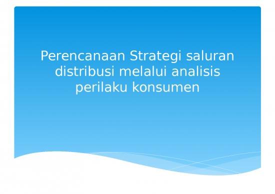 picture_Strategi Ppt 65218 | Perencanaan Strategi Saluran Distribusi Melalui Analisis Perilaku Konsumen Pert 12 Angga