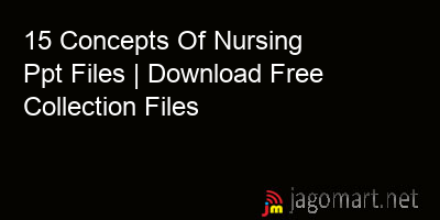 picture 15 Concepts Of Nursing Ppt Files | Download Free Collection Files