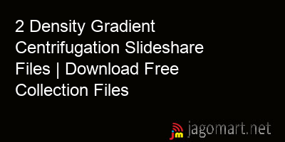 picture 2 Density Gradient Centrifugation Slideshare Files | Download Free Collection Files