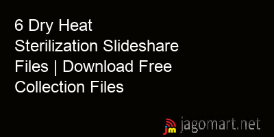 picture 6 Dry Heat Sterilization Slideshare Files | Download Free Collection Files