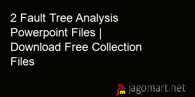 picture 2 Fault Tree Analysis Powerpoint Files | Download Free Collection Files