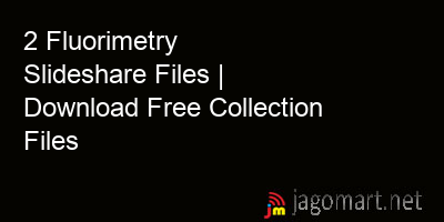 picture_2 Fluorimetry Slideshare Files | Download Free Collection Files