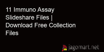 picture 11 Immuno Assay Slideshare Files | Download Free Collection Files