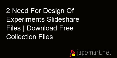 picture 2 Need For Design Of Experiments Slideshare Files | Download Free Collection Files