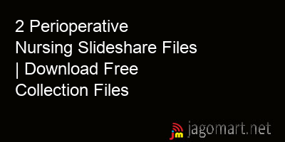picture 2 Perioperative Nursing Slideshare Files | Download Free Collection Files