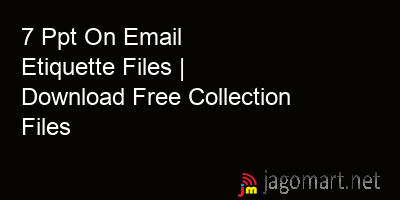 picture 7 Ppt On Email Etiquette Files | Download Free Collection Files