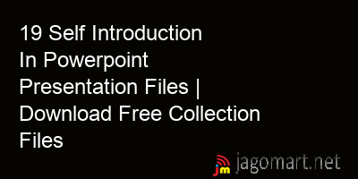 picture 19 Self Introduction In Powerpoint Presentation Files | Download Free Collection Files