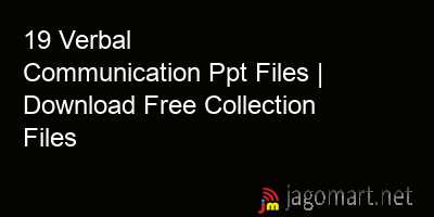 picture 19 Verbal Communication Ppt Files | Download Free Collection Files