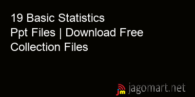 picture 19 Basic Statistics Ppt Files | Download Free Collection Files
